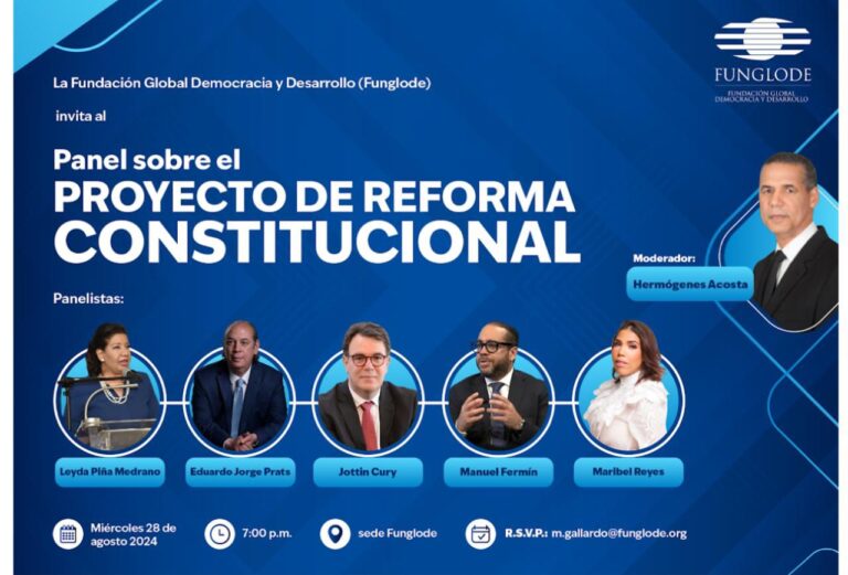 Funglode realizará este miércoles 28 un panel sobre el proyecto de reforma constitucional